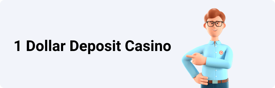 1 Dollar Deposit Casino